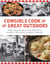 Cowgirls Cook for the Great Outdoors - More than 90 Delicious Recipes for Picnics, Potlucks, and Pack Lunches