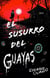 El Susurro del Guayas