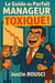 Guide du Parfait Manageur TOXIQUE !
