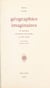 Géographies imaginaires de quelques inventeurs de mondes au XXe siècle - Gracq, Borges, Michaux, Tolkien