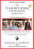 Team Building for Business Simplified: Enhance Your Ability to Organize Effective Teams Committed to Achieving Shared Goals, Enhancing Productivity and Efficiency, and Consistently Producing Excellent - Business Skills Simplified, #13