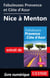 Fabuleuses Provence et Côte d'Azur: Nice à Menton