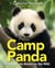 Camp Panda - Helping Cubs Return to the Wild