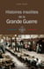 Histoires insolites de la Grande Guerre