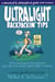 Ultralight Backpackin' Tips - 153 Amazing & Inexpensive Tips for Extremely Lightweight Camping