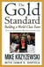 The Gold Standard - Building a World-Class Team