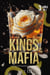 Kings of the Mafia: Une Mafia Romance Collection