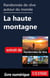 Randonnée de rêve autour du monde - La haute montagne
