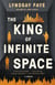 The King of Infinite Space