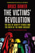 The Victims' Revolution: The Rise of Identity Studies and the Birth of the Woke Ideology