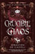 Crucible of Chaos - A Novel of the Court of Shadows by the author of the Greatcoats series and The Malevolent Seven