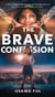 The Brave Confession - kids stories, #7