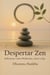 Despertar Zen: Reflexiones sobre Meditación, Amor y Ego