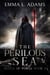 The Perilous Sea - Relics of Power, #2