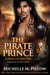 The Pirate Prince: A Qurilixen World Novel - Lords of the Var, #5