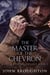 The Master Of The Chevron - Saint Cuthbert Trilogy, #3