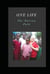 One Life the Narrow Path