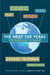 The Next 100 Years - A Forecast for the 21st Century