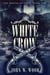 White Crow - The House Of Crow, #1