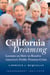 California Dreaming - Lessons on How to Resolve America's Public Pension Crisis