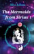 The Mermaids from Sirius Ⅰ - Magical Kingdoms Beyond the Stars--The Mermaids from Sirius, #1
