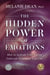 The Hidden Power of Emotions - How to Activate Your Energy Field and Transform Your Life