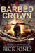 The Barbed Crown - The Vatican Knights, #13