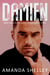 Damien - The Perfectly Independent Series, #3
