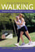 Pedometer Walking - Stepping Your Way To Health, Weight Loss, And Fitness