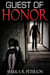 Guest of Honor: A Novelette