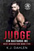 Judge - Sin's Bastards Next Generation, #5