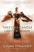 Take One Candle Light a Room - A Novel