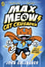 Max Meow Book 1: Cat Crusader - A graphic novel