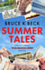 Summer Tales - Bruce K Beck's Four Seasons Series, #1