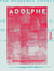 Adolphe - Anecdote trouvée dans les papiers d'un inconnu