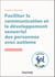 Faciliter la communication et le développement sensoriel des personnes avec autisme - Guide d'activités pratiques