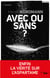 Avec ou sans ? - Enfin la vérité sur l'aspartame - Enfin la vérité sur l'aspartame