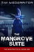 The Mangrove Suite - The Rain Protocol, #1