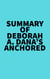 Summary of Deborah A. Dana's Anchored
