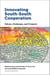 Innovating South-South Cooperation - Policies, Challenges and Prospects
