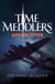 Time Meddlers Undercover - Time Meddlers, #2