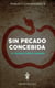 Sin Pecado Concebida