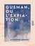 Gusman, ou L'Expiation - Poème en quatre chants