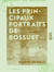 Les Principaux portraits de Bossuet - Essai d'iconographie