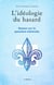 L'idéologie du hasard - Retour sur la question nationale