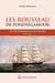 Rousseau de Pohénégamook (Les) - De lîle dOrléans à la Côte-du-Sud, 1663-1920