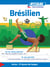 Brésilien - Guide de conversation