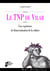 Le TNP de Vilar - Une expérience de démocratisation de la culture