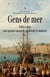 Gens de mer - Ports et cités aux époques ancienne, médiévale et moderne