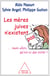 Les mères juives n'existent pas - ... mais alors qu’est-ce qui existe ?